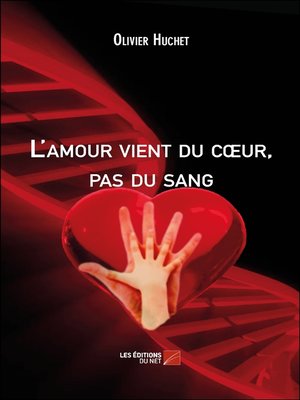cover image of L'amour vient du cœur, pas du sang